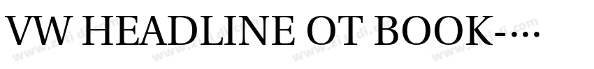 VW HEADLINE OT BOOK字体转换
